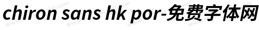 chiron sans hk por字体转换